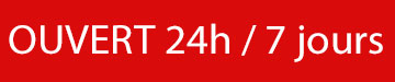 Ouvert 24h 7 jours sur 7